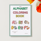 Alphabet Coloring Booklet, 27 fise de lucru, varsta 3 ani